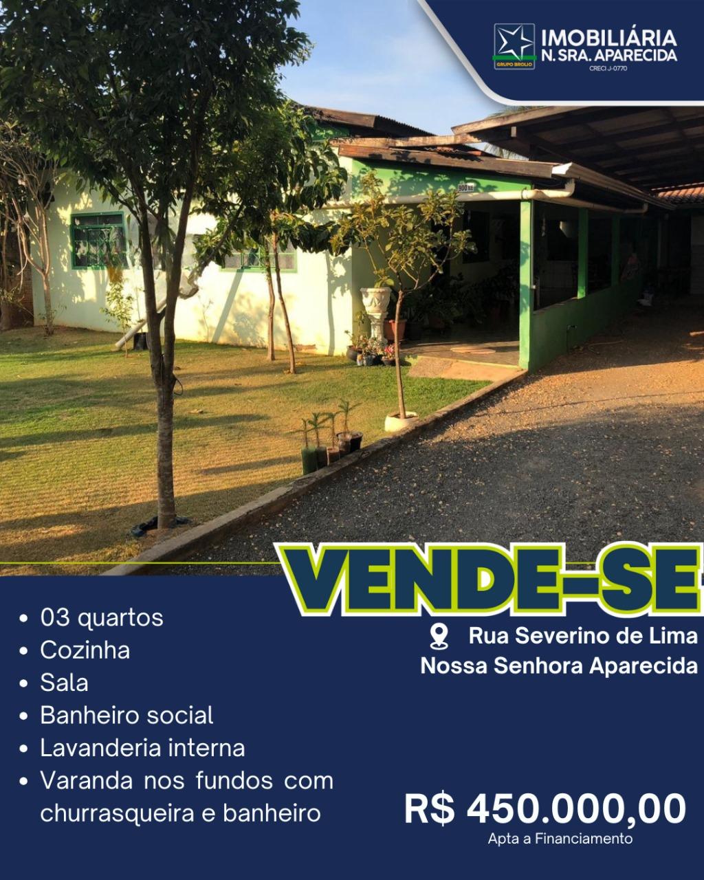CASA A VENDA BAIRRO NOSSA SENHORA APARECIDA