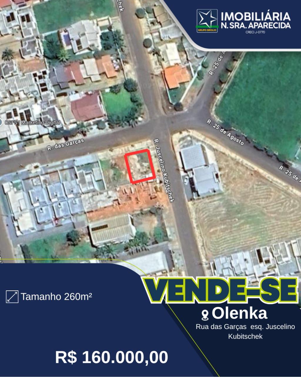 TERRENO A VENDA BAIRRO OLENKA