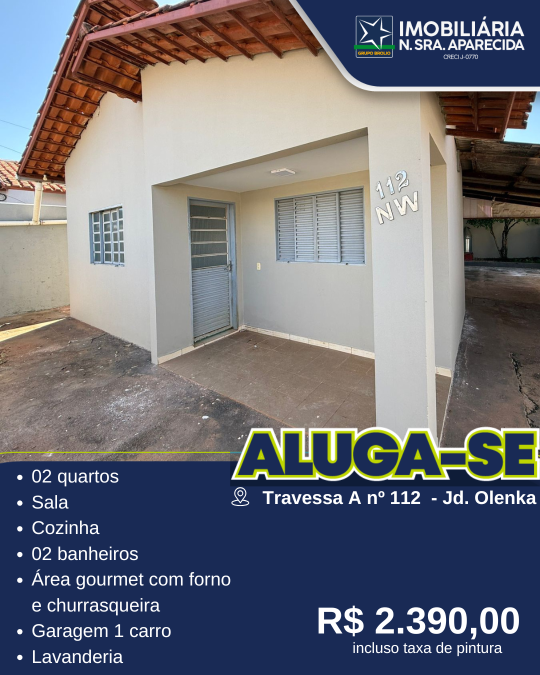 Travessa A  nº 112nw - Olenka