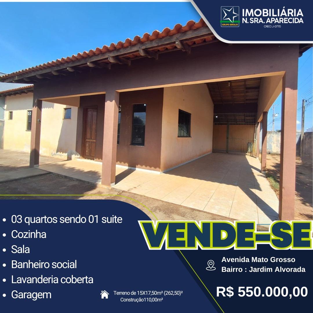 CASA A VENDA -ALVORADA ESQUINA 