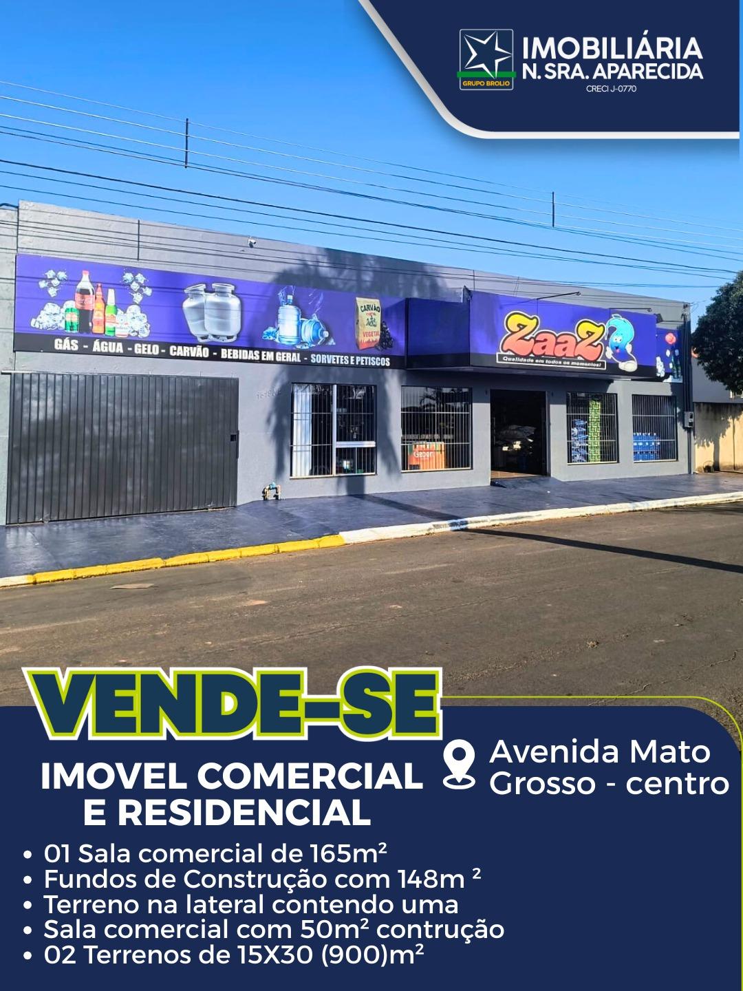IMOVEL COMERCIAL E RESIDENCIAL A VENDA -CENTRO